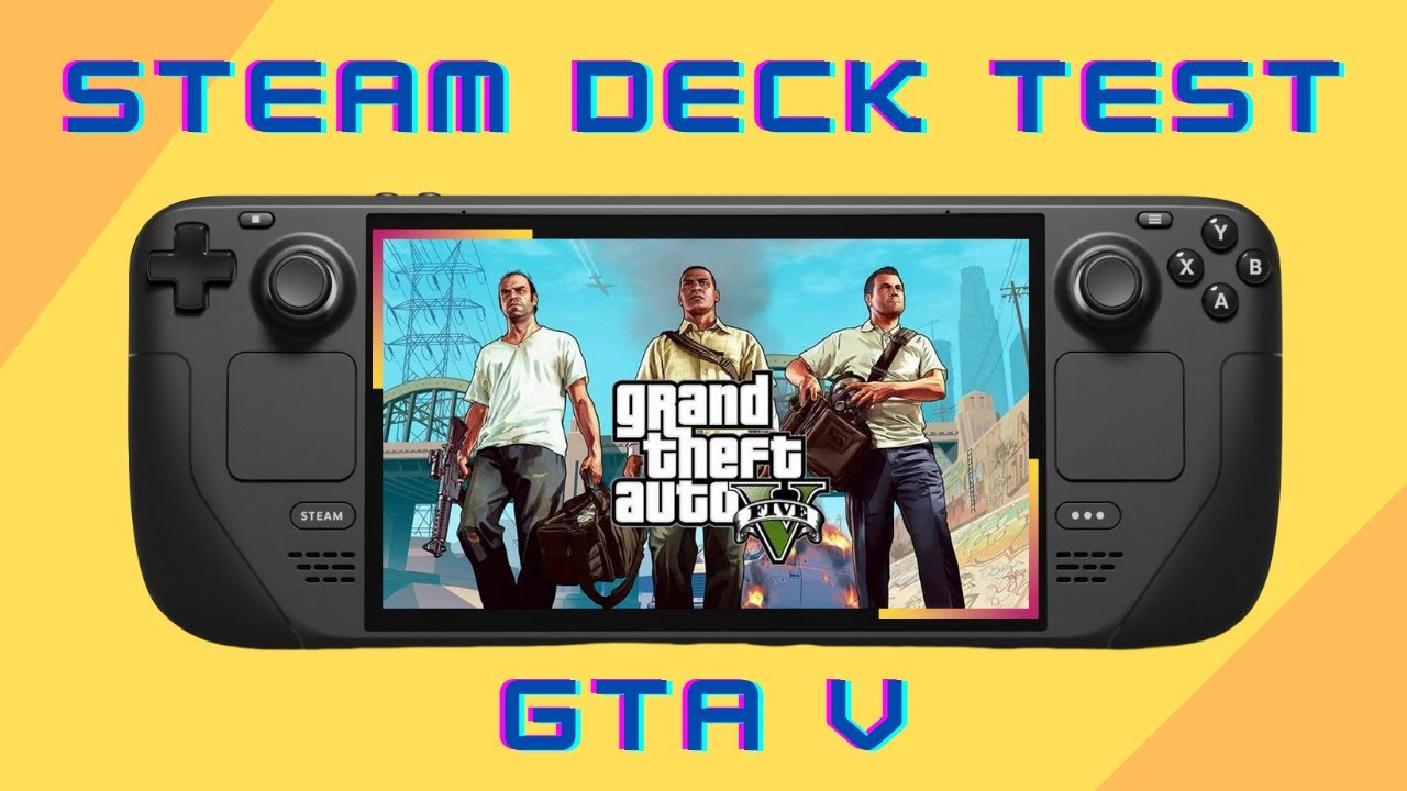 GTA V On Steam Deck STEAM VERSION Deck Playable YouTube 