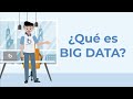 ¿Qué es Big Data y para qué sirve?