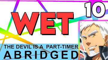 The Devil is a Part-Timer Abridged Episode 10