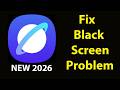 Fix Samsung Browser Black Screen Error | Samsung Browser Black Screen issue Solved | PSA 24