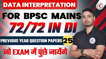 📊 Data Interpretation (DI) for BPSC Mains|How to Score 72/72 in DI | 70th BPSC Mains|CLASS 25