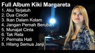 KIKI MARGARETA FULL ALBUM 2023