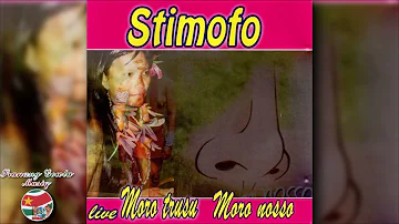 Stimofo - Moro Trusu, Moro Nosso (LIVE EDITION) ''FULL ALBUM''