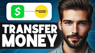 कैश ऐप से वेस्टर्न यूनियन में पैसे कैसे ट्रांसफर करें - आसान गाइड screenshot 2