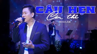 CÂU HẸN CÂU THỀ - Đình Dũng | Hoài Lâm live at Đồng Dao