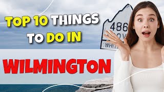 TOP 10 Things to do in Wilmington, New York 2023!