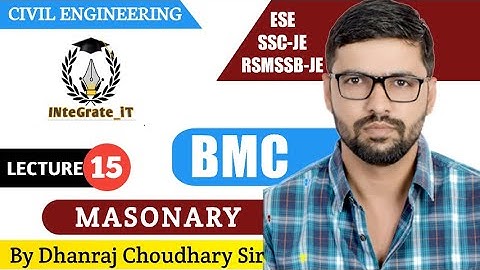 BMC: Lec-15 MASONARY (BRICK & STONE) By: DHANRAJ SIR SSC JE 2019/RSMSSB JE/ UPPSC AE/ ESE