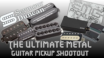 The Ultimate Metal Guitar Pickup Shootout