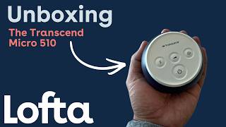 UNBOXING: The Transcend Micro 510 CPAP
