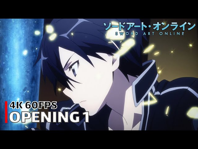 Sword Art Online - Opening 1 [4K 60FPS | Creditless | CC] class=