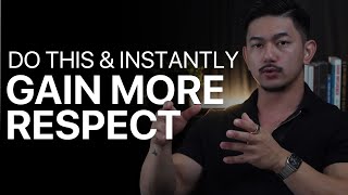 How To Make People Respect You