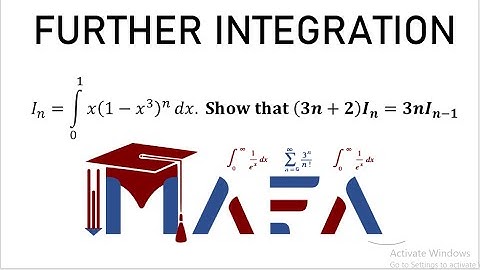 FURTHER INTEGRATION - REDUCTION FORMULAE