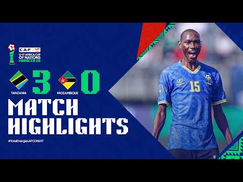 Tanzania 3-0 Mozambique Match Highlights l TotalEnergies AFCON U-17 l Matchday 1 — football highlights