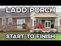 Covered Porch Remodel from Start to Finish - NARRATED (2020)