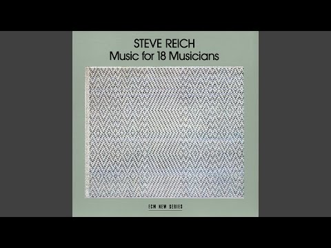 Reich: Music For 18 Musicians