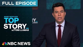 Top Story with Tom Llamas - May 15 | NBC News NOW