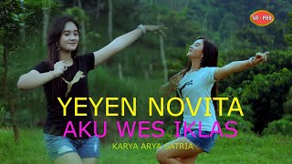 Yeyen Novita - Aku Wes Ikhlas | Dangdut ( Music Video)