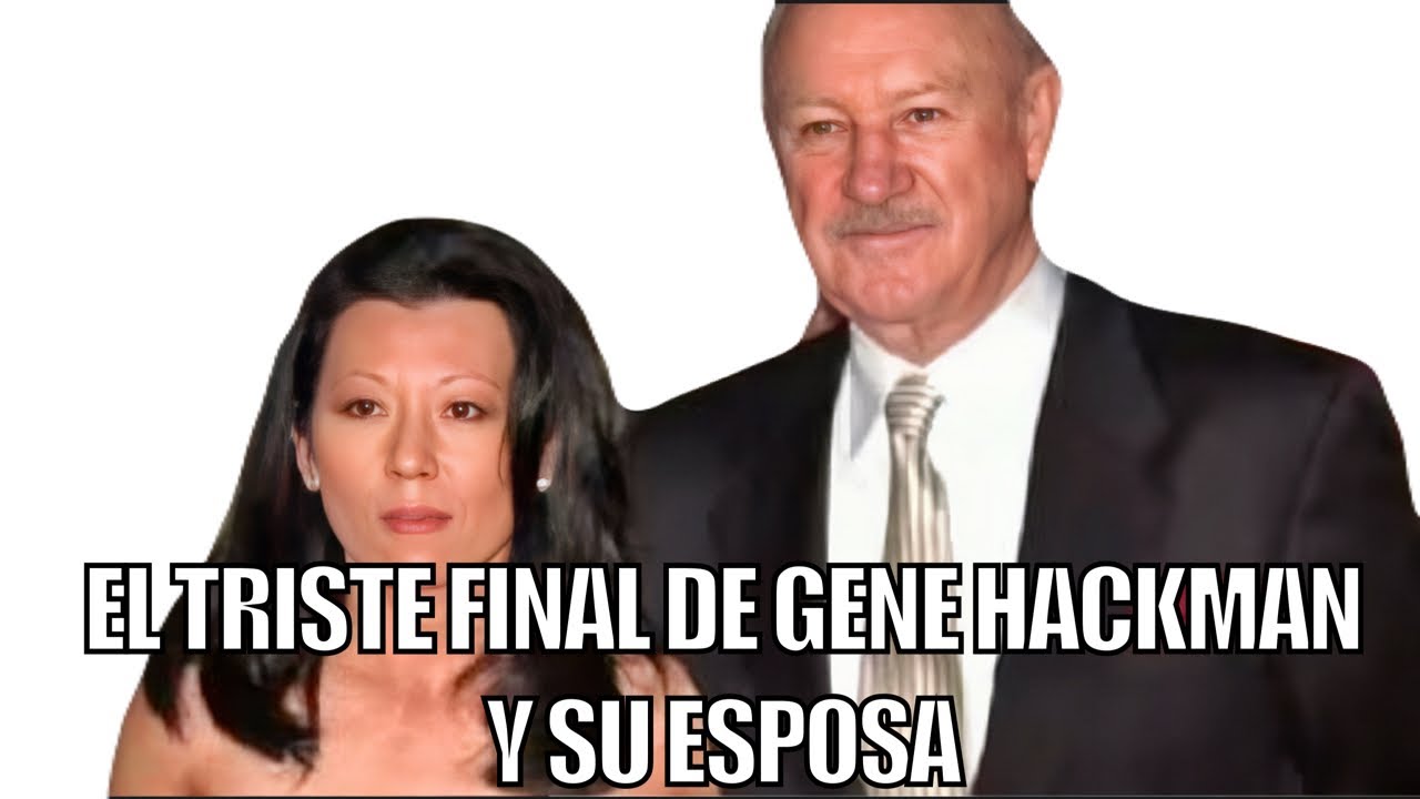 La muerte misteriosa de Gene Hackman y esposa - YouTube