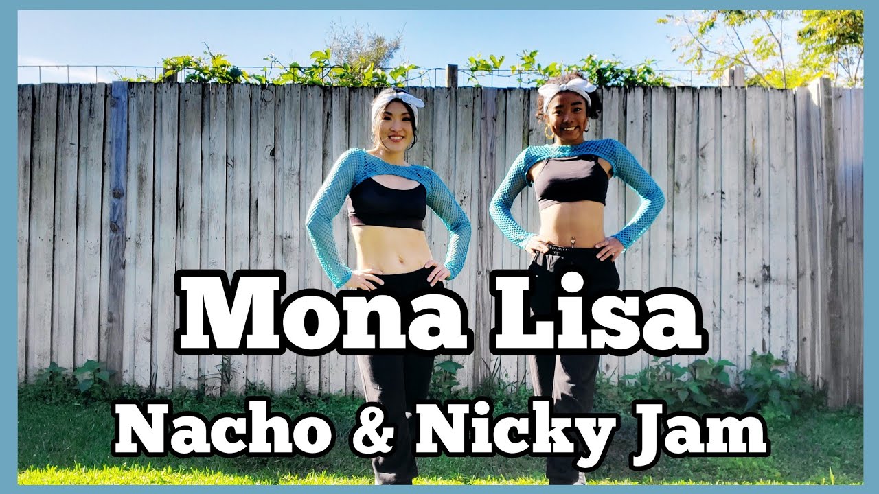 Mona Lisa - Nacho & Nicky Jam | Dance Workout | Zumba