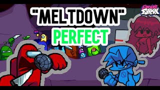 Meltdown - Perfect/Full Combo - FNF