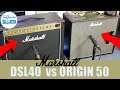 Marshall DSL40 vs Origin 50 Amplifier Comparison - Did I Buy the Wrong One?