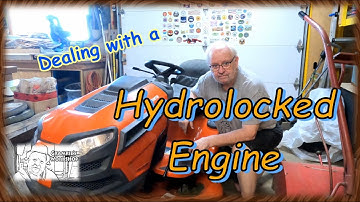 Dealing with a Hydrolocked Small Engine
