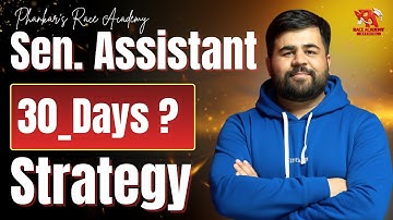 SENIOR ASSISTANT - 30 DAYS STRATEGY - PLAN - PHANKAR SIR - RACE ACADEMY BATHINDA