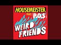 Miniature de la vidéo de la chanson Weird Friends (Twr72 Dub Mix)