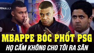 MBAPPE HÉ LỘ SỰ TÀN NHẪN Ở PSG: HỌ CẤM KHÔNG CHO TÔI RA SÂN, TÔI BIẾT ƠN REAL VÌ CỨU TÔI KHỎI NƠI ĐÓ