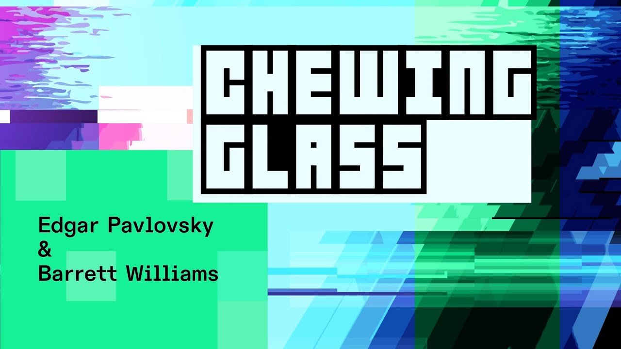 Chewing Glass - Barrett Williams & Edgar Pavlovsky - mtndao