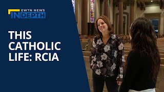 This Catholic Life: RCIA & Coming Home | EWTN News In Depth April 22, 2022