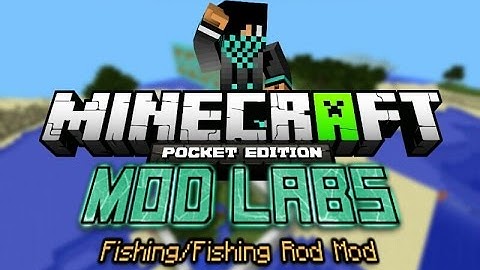 MCPE [0.10.4] MOD LABS: Fishing/Fishing Rod Mod