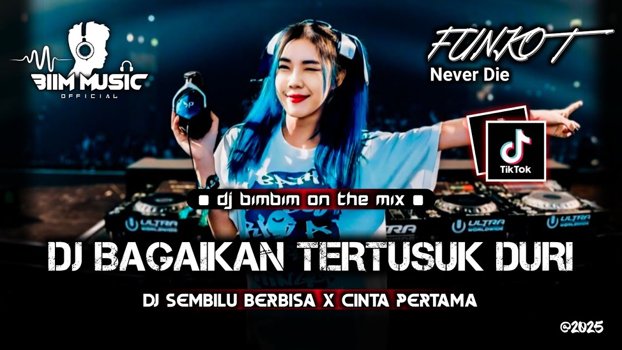 DJ BEST FUNKOT‼️|| DJ BAGAIKAN TERTUSUK DURI‼️|| DJ SEMBILU BERBISA‼️|| DJ AKU PAMIT PERGI‼️DJ Biim