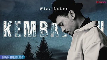 Wizz Baker - Kembalilah || Lirik Lagu
