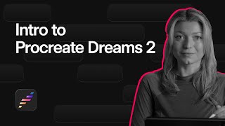 Intro to Procreate Dreams 2