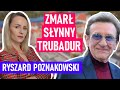 Po ciężkiej chorobie zmarł Ryszard Poznakowski. Nie był zadowolony z tego, jak wyglądają Trubadurzy