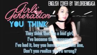 📼 GIRLS' GENERATION (소녀시대) - You Think | English Cover by JANNY