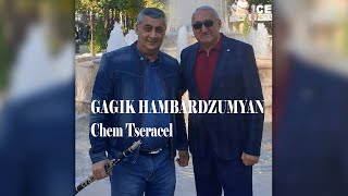 : Gagik Hambardzumyan - Chem Tseracel |   | Armenian music |  
