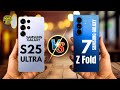 Samsung Galaxy S25 Ultra VS Samsung Galaxy Z ford 7