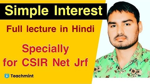 Simple interest for csir net | part 1 in hindi | with tricks | general aptitude | mathematics