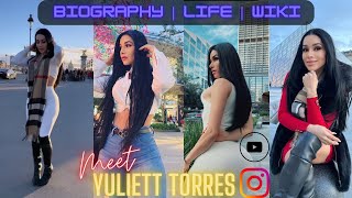 Yuliett Torres From Mexico Social Media Fashion Icon Photo Model Biography Wiki Life Facts