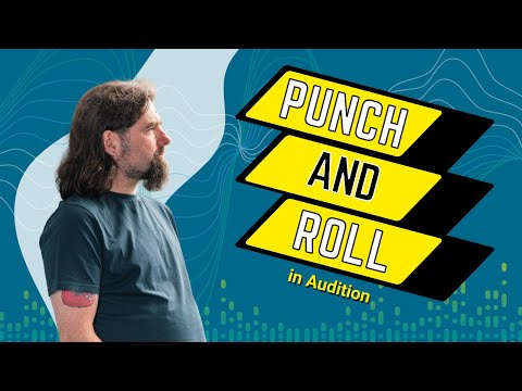 Punch and Roll in Audition