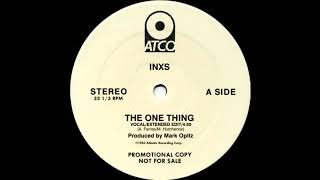 INXS - The One Thing (Extended Edit) 1983