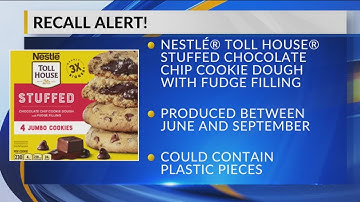 Nestlé USA recalls chocolate chip cookie dough for possible plastic pieces