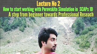 Lecture No 2: How to start Simulation with basic Perovskite Solar Cells Structure in SCAPs 1D