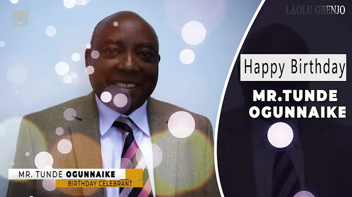 Alujo Special TV -HAPPY BIRTHDAY || TUNDE OGUNNAIKE