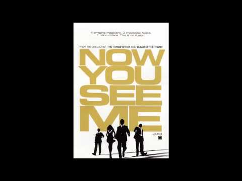 Now You See Me - Theme Song (by Brian Tyler)