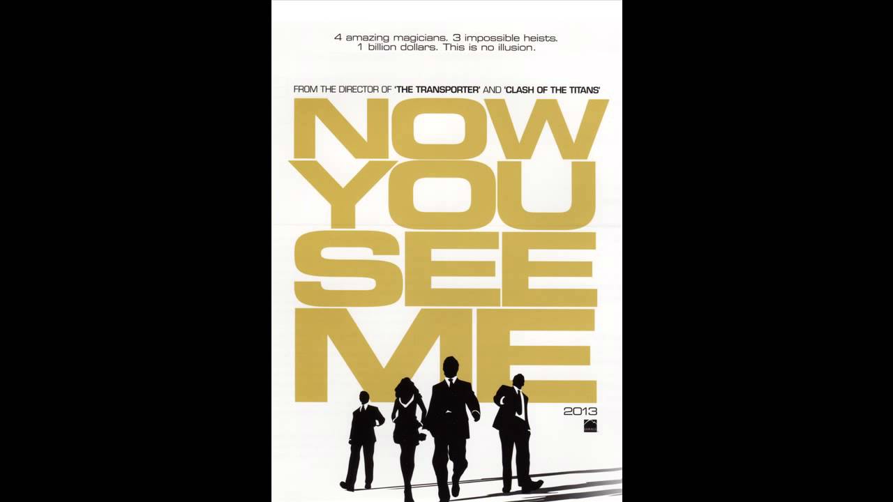 Now You See Me Theme Song By Brian Tyler Youtube