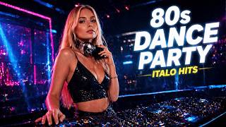80s Dance Party 🔥 Best Italo Disco Hits | Club Vibes Mix