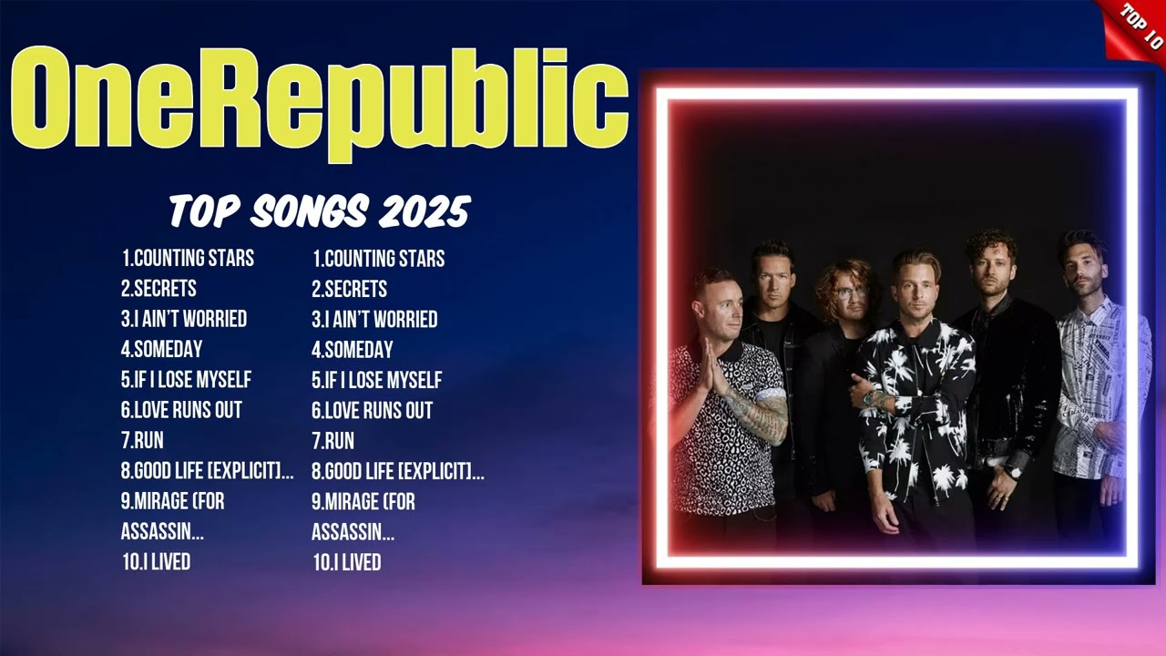 OneRepublic Best 2025 Tracks ~ Trending Music ~ Hottest Playlist